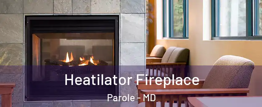  Heatilator Fireplace Parole - MD