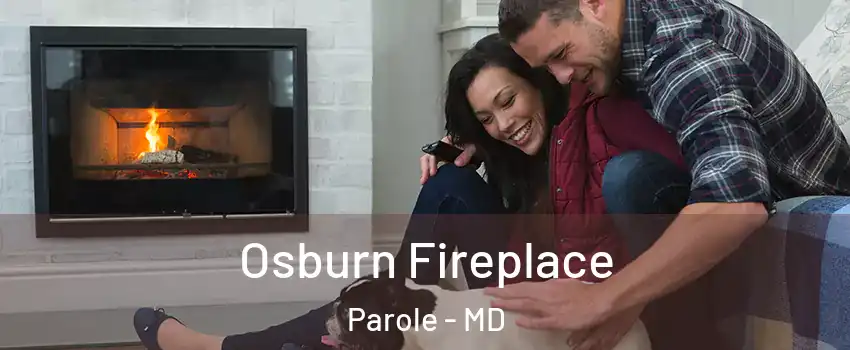 Osburn Fireplace Parole - MD