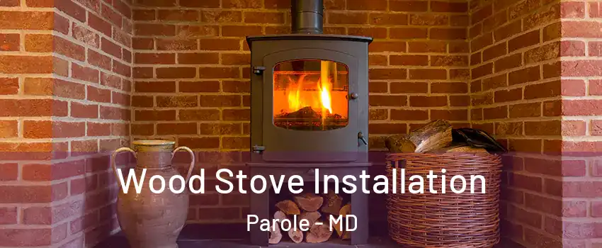  Wood Stove Installation Parole - MD